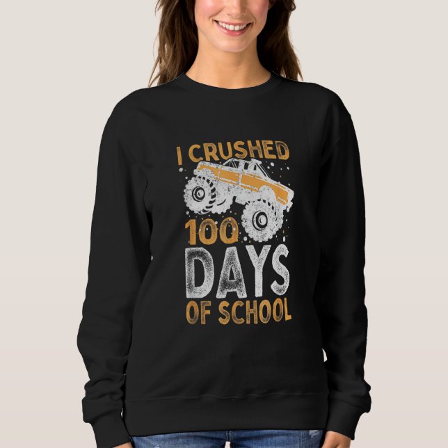 Moletom I Crushed 100 Days Of School Boys Girls Monster Tr (Frente)