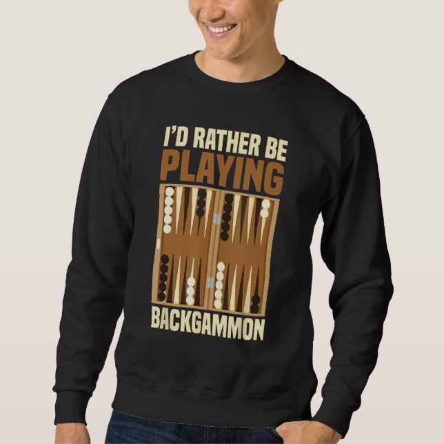 Moletom I d rather be playing Backgammon Board Games (Frente)