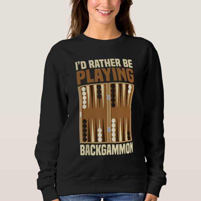 Moletom I d rather be playing Backgammon Board Games (Frente)