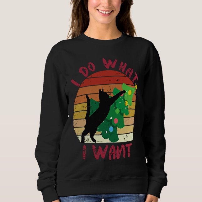 Moletom I Do What I Want Black Cat Christmas Tree Cat (Frente)