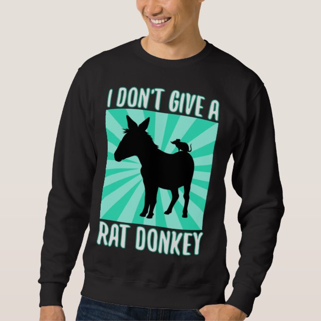 Moletom I Don Give A rat donkey 1 (Frente)