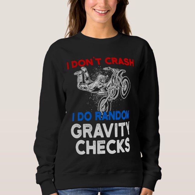 Moletom I Don't Crash I Do Random Gravity Checks Motorcycl (Frente)