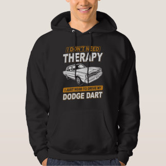 Moletom I DON'T NEED THERAPY Dodge Dart 73