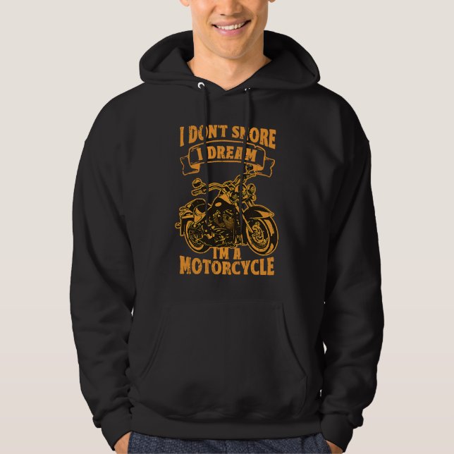 Moletom I don't snore I dream I'm a motorcycle  relaxing (Frente)