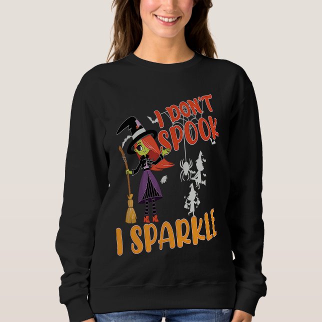 Moletom i don't spook i sparkle Halloween witch,pumpkin,sk (Frente)