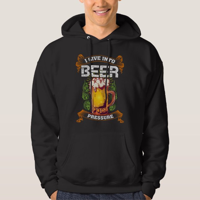 Moletom I Give Into Beer Pressure Funny Men Women Beer Dri (Frente)
