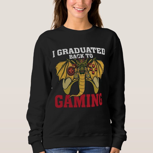 Moletom I Graduated Back To Gaming Now Video Games (Frente)