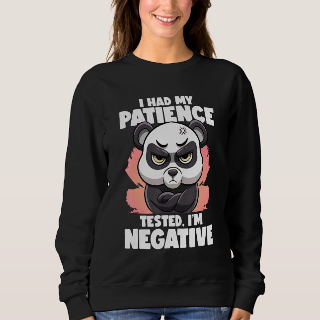 Moletom I Had My Patience Tested I'm Negative Panda Fluent (Frente)