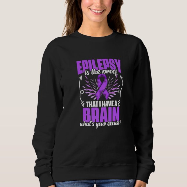Moletom I Have Brain  Support Epilepsy Survivor Epilepsy A (Frente)