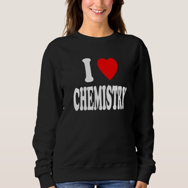Moletom I Heart (Love) Chemistry Chemist Scientist Premium (Frente)