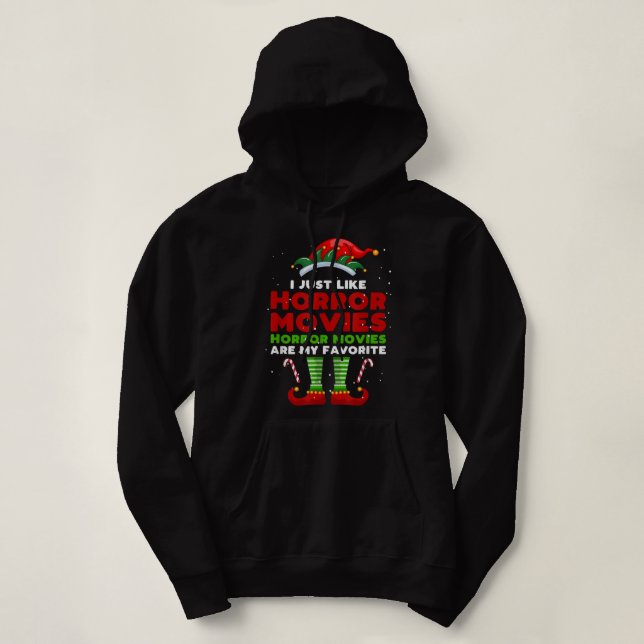 Moletom I Just Like Horror Movies, Christmas Elf Quote Xma (Frente do Design)