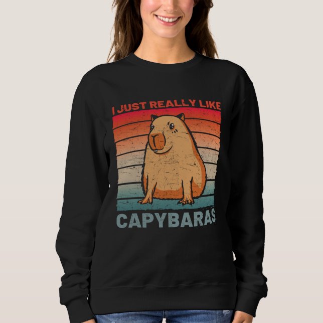 Moletom I Just Really Like Capybaras  Capybara (Frente)