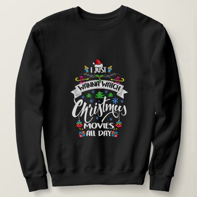 Moletom I Just wanna watch Christmas movies all day Matchi (Frente do Design)