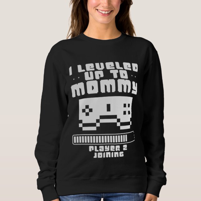 Moletom I Leveled Up To Mommy Video Game Player Gamer Moth (Frente)