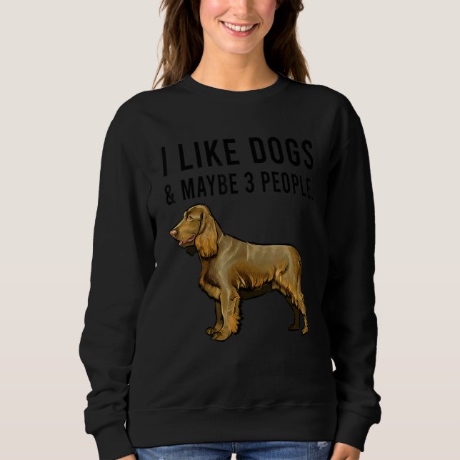 Moletom I Like Boykin Spaniel Dogs And Maybe 3 People (Frente)