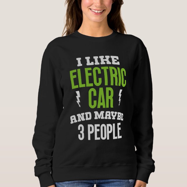 Moletom I like elctric car present electric vehicle owner (Frente)