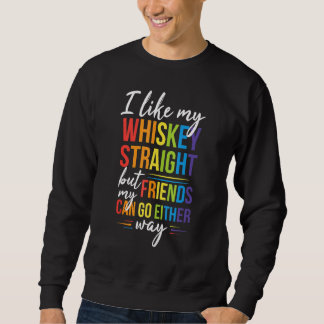 Moletom I Like My Whiskey Straight But My Friends LGBT Pri