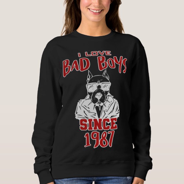 Moletom I love bad boys since 1987 (Frente)