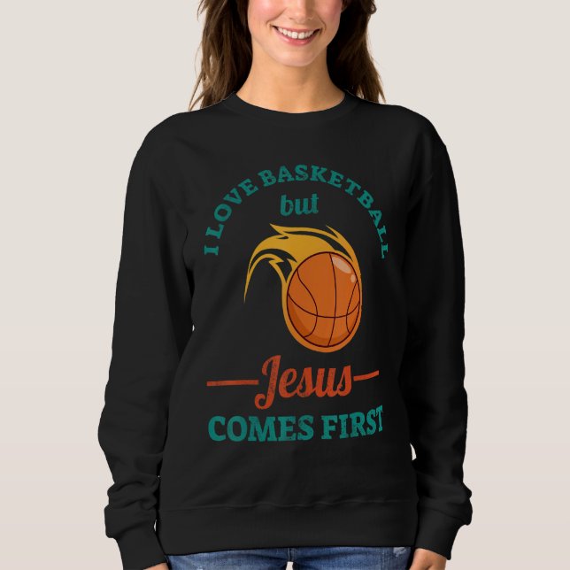 Moletom I Love Basketball But Jesus Comes First (Frente)