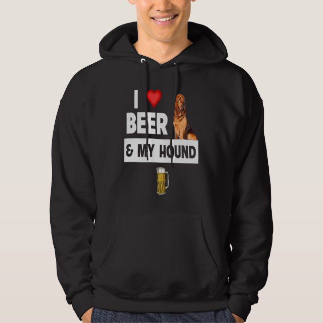 Moletom I Love Beer and My Bloodhound Hunting Dog Mom Dad  (Frente)