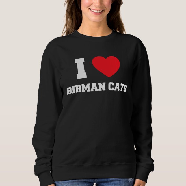 Moletom I Love Birman Cats (Frente)