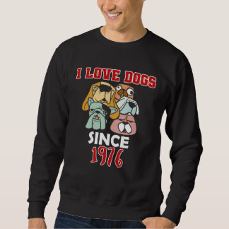 Moletom I love dogs since 1976