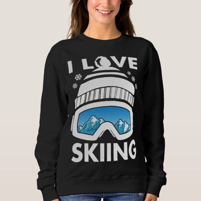 Moletom I Love Freestyle Skiing Googles Ski Poles Goggles  (Frente)