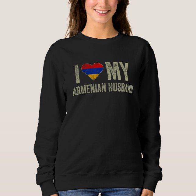 Moletom I Love My Armenian Husband Armenia Flag  Wife (Frente)