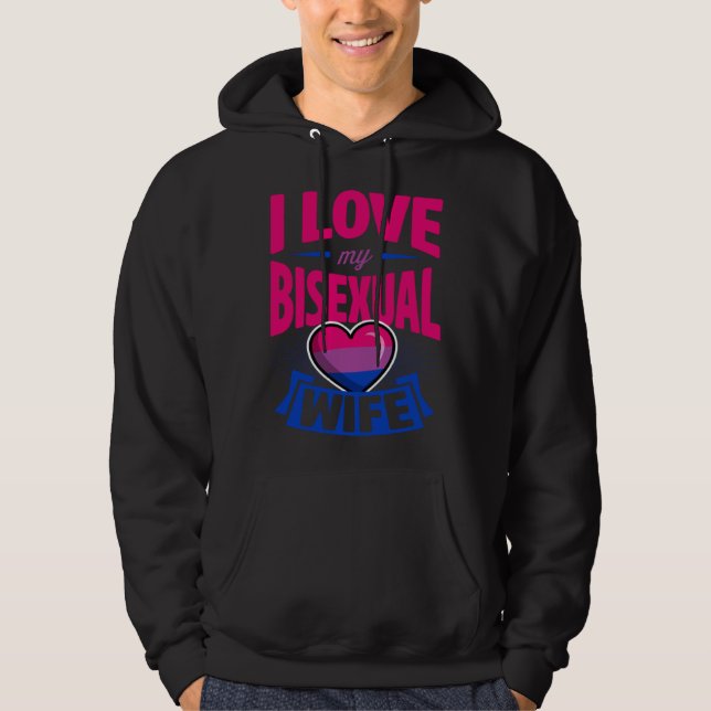 Moletom I Love My Bisexual Wife Cute Bi Pride Anniversary  (Frente)