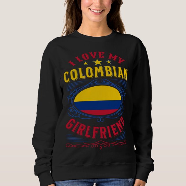 Moletom I love my Colombian girlfriend (Frente)