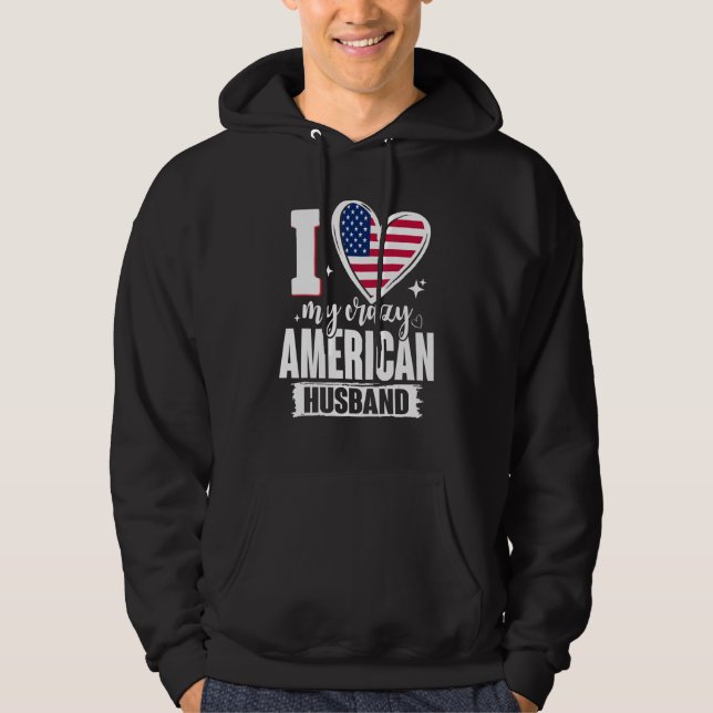 Moletom I Love My Crazy American Husband Cute USA Flag Hea (Frente)
