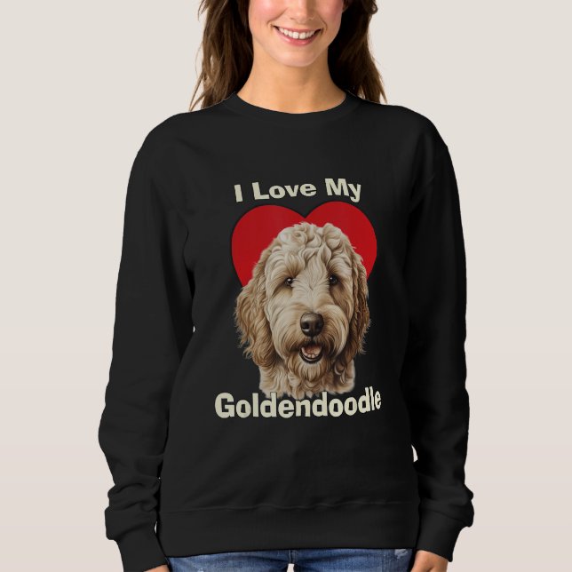 Moletom I Love My Goldendoodle Puppy Dog (Frente)