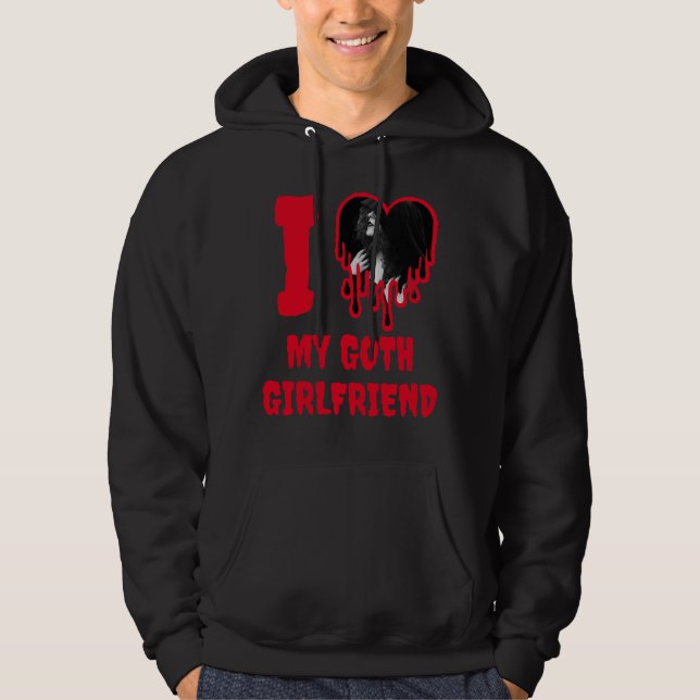 Moletom I Love My Goth Girlfriend Dripping Red Heart Photo (Frente)