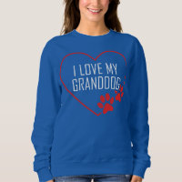 I love my Granddog Funny Dog Lover Granddad