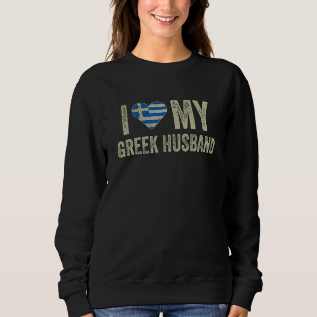 Moletom I Love My Greek Husband Greece Flag  Wife (Frente)