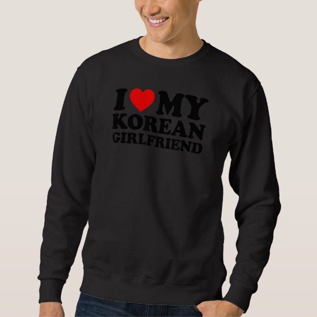 Moletom I Love My Korean Girlfriend (Frente)