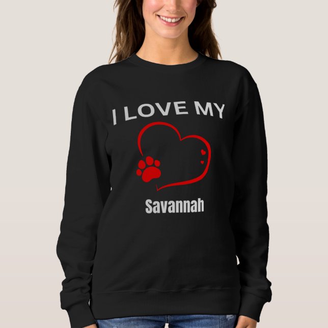 Moletom I love my savannah breed cat Cat (Frente)