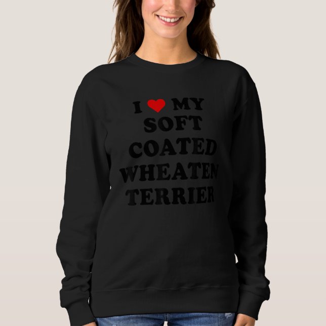 Moletom I Love My Soft Coated Wheaten Terrier Dog retro de (Frente)
