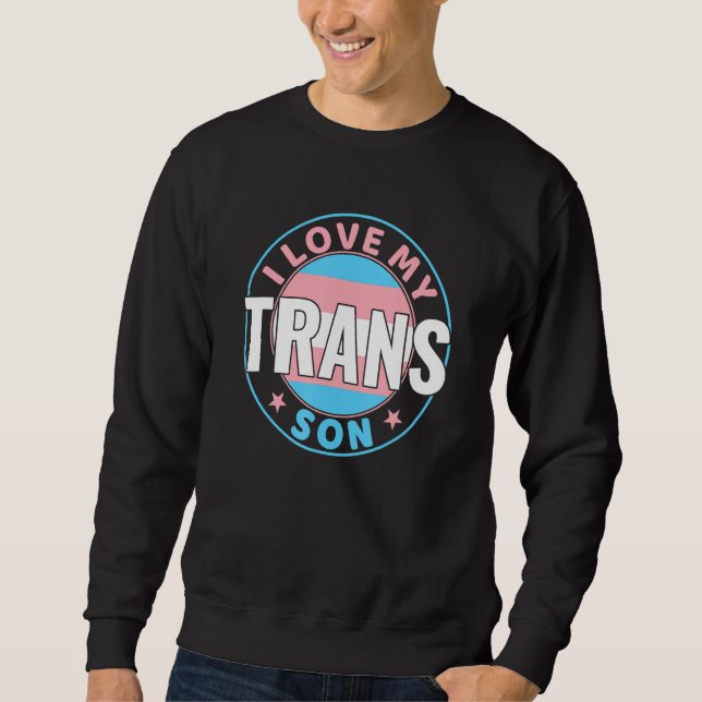 Moletom I Love my Transgender Son Parents Trans Pride LGBT (Frente)