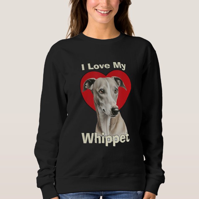 Moletom I Love My Whippet Puppy Dog (Frente)