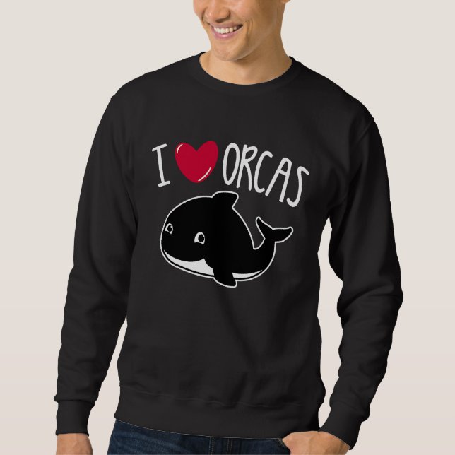 Moletom I Love Orcas  Orca Killer Whale  Cute Graphic (Frente)