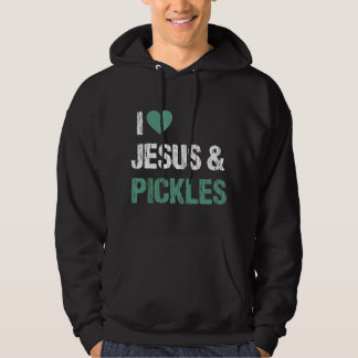 Moletom I Love Pickles & Jesus Funny Pickle Lover Quote Sa