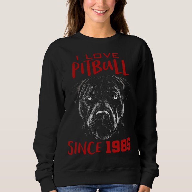 Moletom I love pitbull since 1985 (Frente)