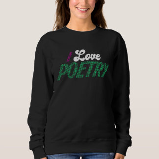 Moletom I Love Poetry Poetry