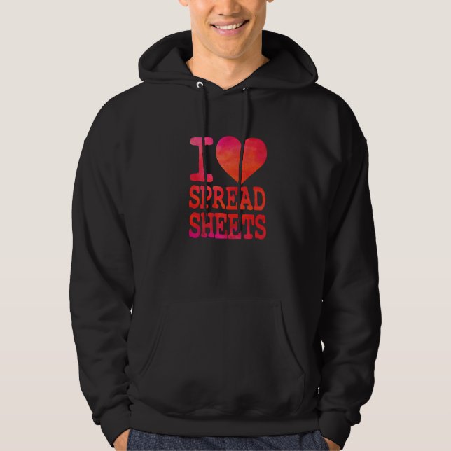 Moletom I Love Spreadsheets  Tax Accountant Actuary (Frente)