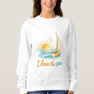 Moletom I Love the Sea Sailboat Ocean Sunset Design