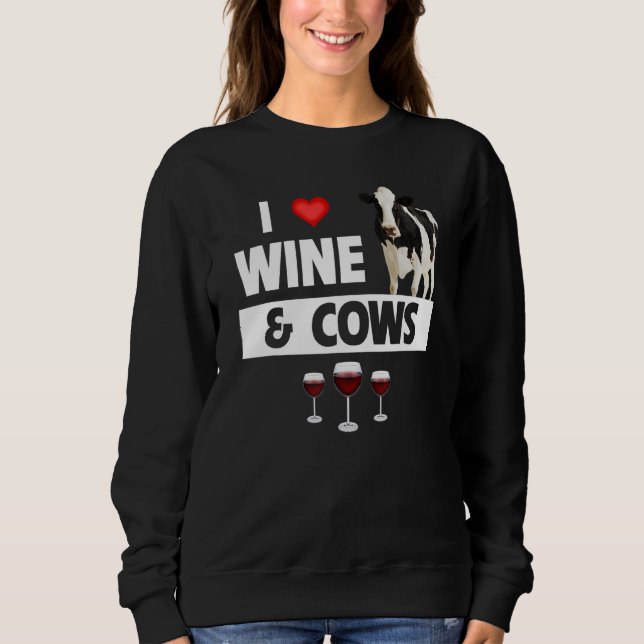 Moletom I Love Wine and Cows Funny Farming Drinking Farm A (Frente)
