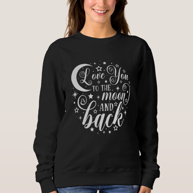 Moletom I Love You To Funny The Moon & Back Valentines Day (Frente)