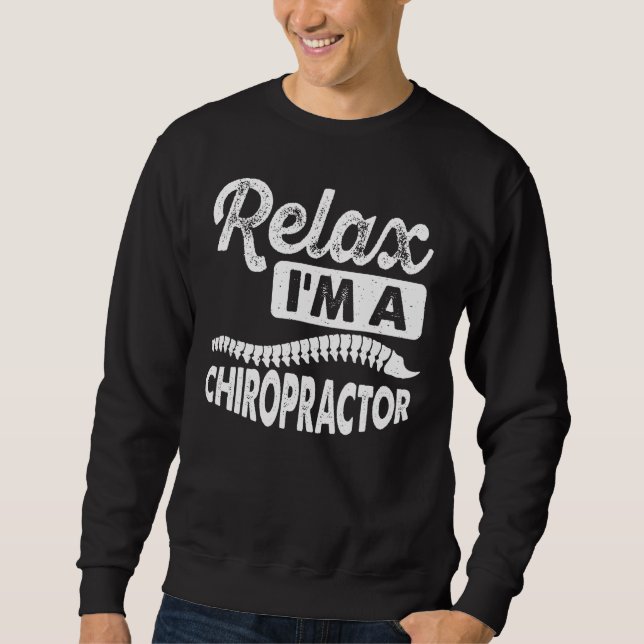 Moletom I m A Chiropractor Expert Chiropractic Assistant G (Frente)