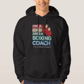 Moletom I m A Dad And A Boxing Coach I m Always Right Fath